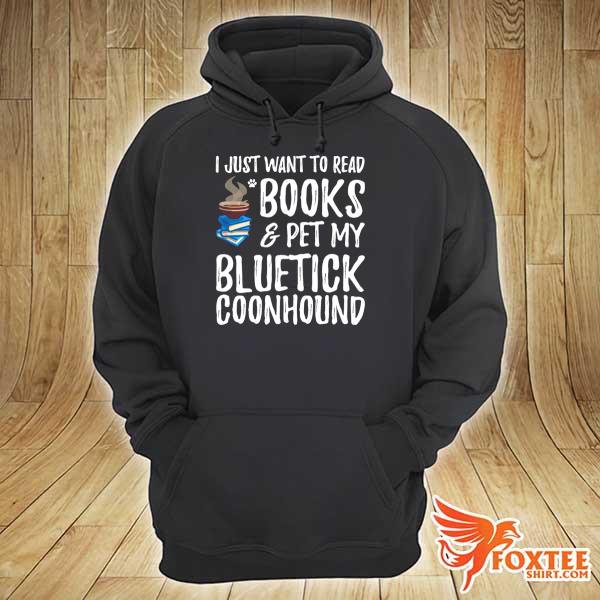 Bluetick Coonhound Avid Book Reader T Shirt Of Dog Mom hoodie