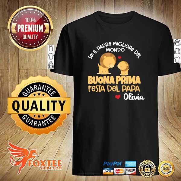 Buona Prim Festa Del Papa Olivia Shirt