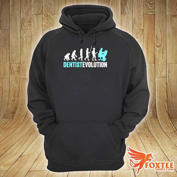 Dentist Evolution Dental Hygienist Dentist hoodie