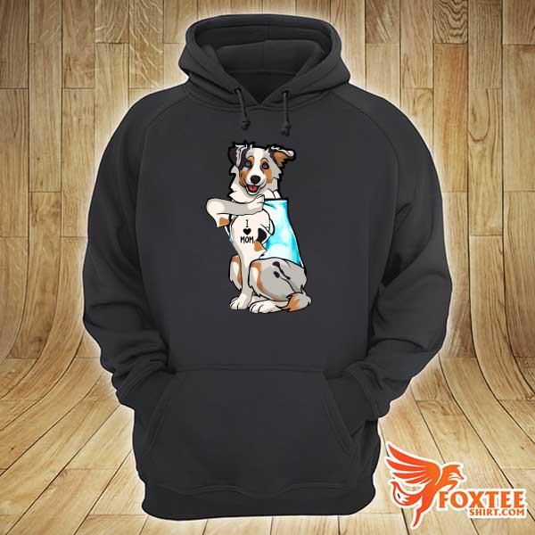 Dog Australianshepherd Tattoos I Love Mom Shirt hoodie