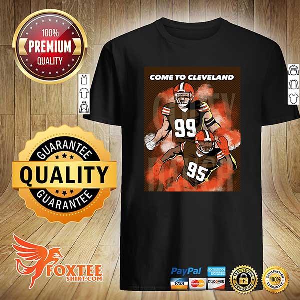 JJ Watt Myles Garrett Come To Cleveland Browns shirt