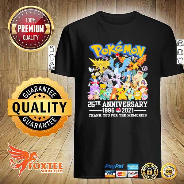 Pokemon 25th Anniversary 1996 - 2021 Thank You For The Memories Shirt