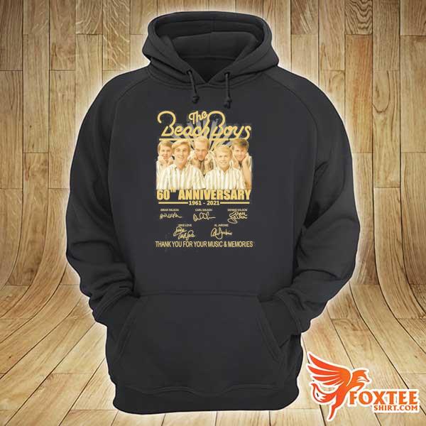 The Beachboy 60th Anniversary 1961 - 2021 Signatures Thank You For Your Music And Memories Shirt hoodie