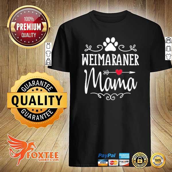 Weimaraner Mama Shirt