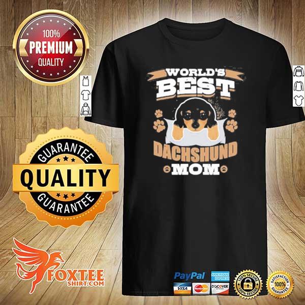 World’s Best Dachshund Mom Dog Shirt