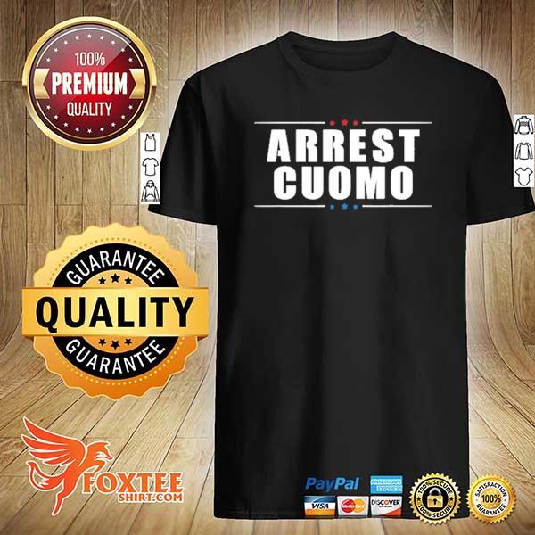 Arrest cuomo new york governor shirt