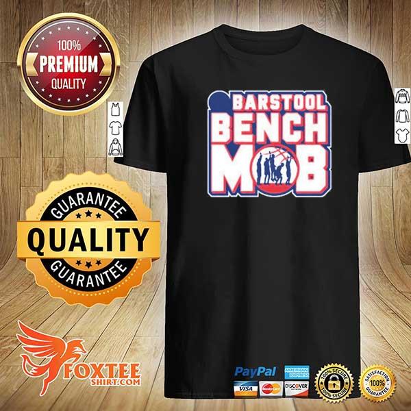 Barstool bench mob for shirt