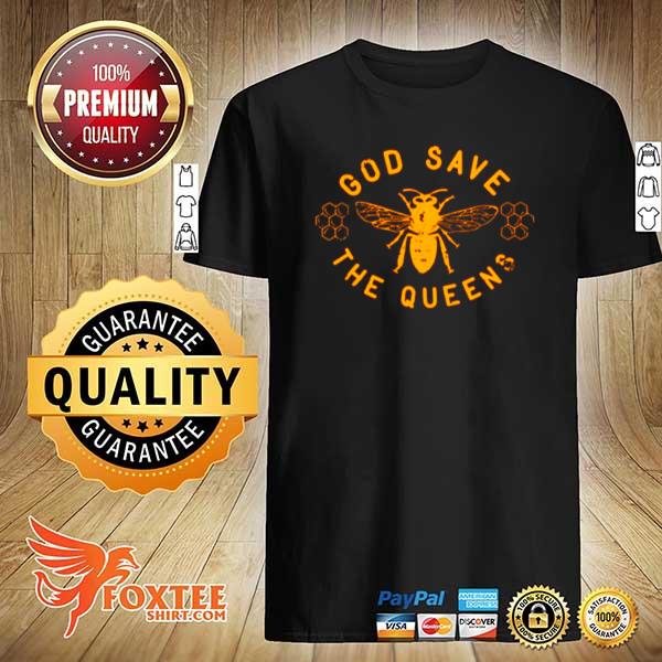 Bee God Save The Queen shirt