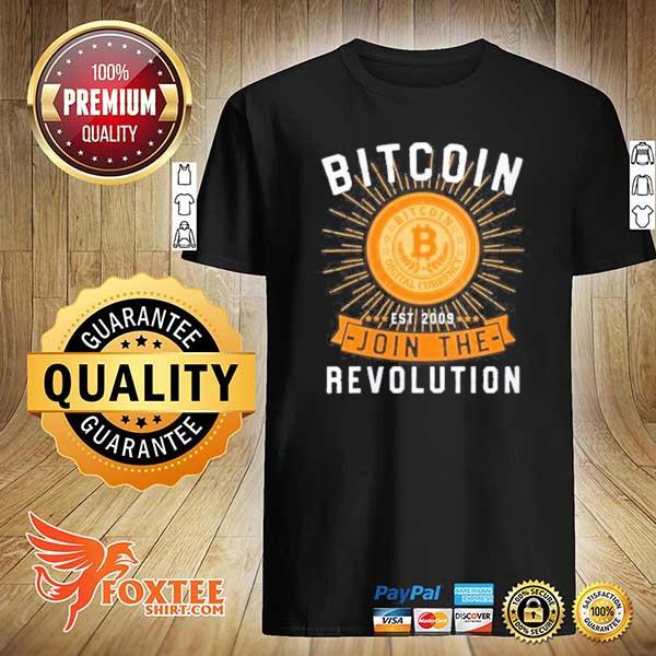 Bitcoin join the revolution trendy unique cryptocurrency shirt