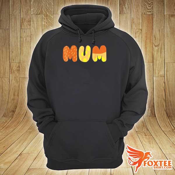 Bluey Mum Mother’s Day Shirt hoodie