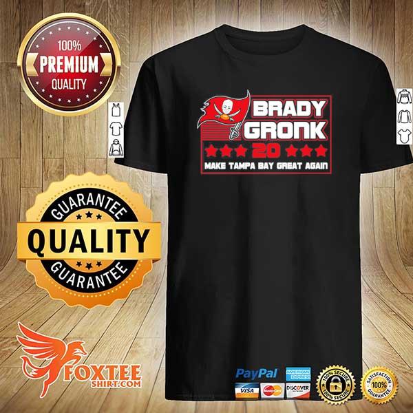 Brady gronk 20 make tampa bay great again shirt