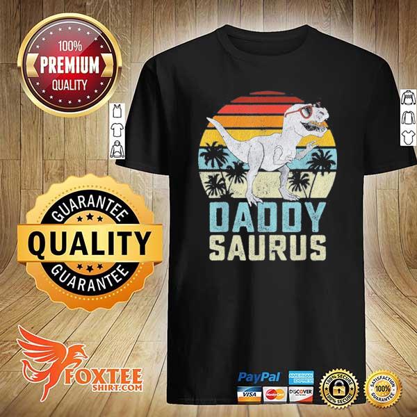 Daddysaurus T Rex Dinosaur Daddy Saurus Family Matching Vintage Shirt