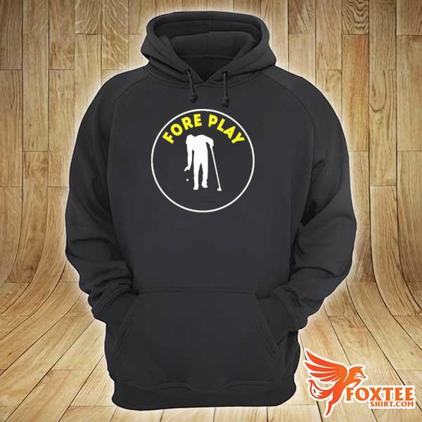 Fore play golf 2021 s hoodie