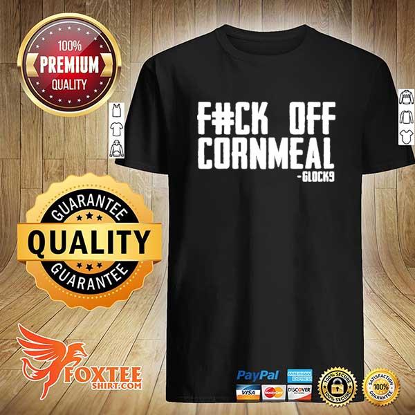 Glock9 gamer fuck off cornmeal comfort shirt