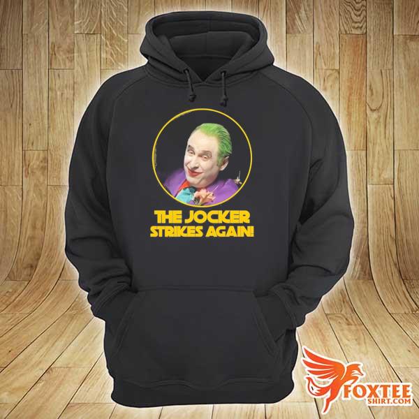 Gregg Turkington the Jocker strikes again s hoodie