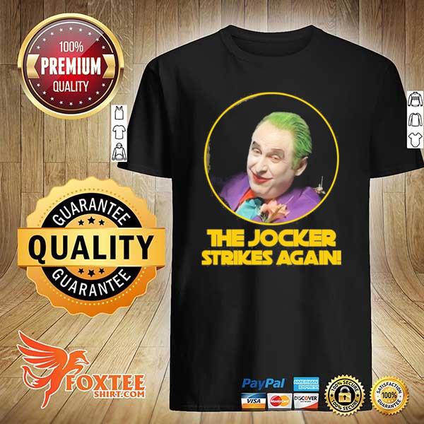 Gregg Turkington the Jocker strikes again shirt