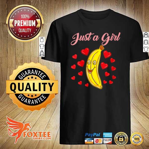 Just A Girl Who Loves Bananas Shirt