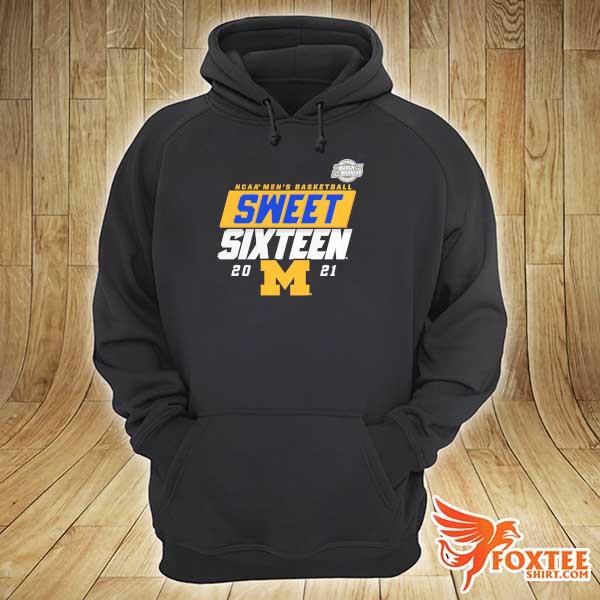 Michigan Wolverines 2021 NCAA Men's Basketball sweet sixteen hoodie