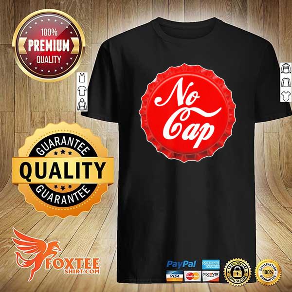 No cap cola swag urban shirt