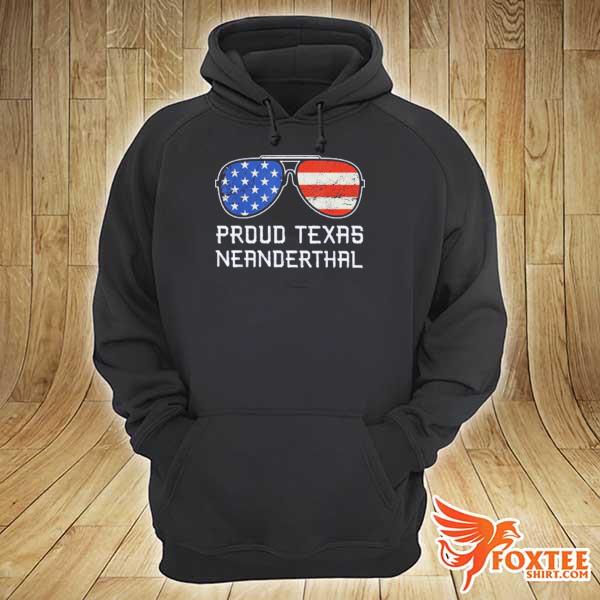 Proud Texas neanderthal hoodie