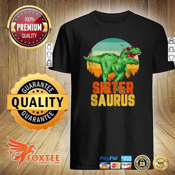 Sistersaurus Dinosaur T Rexes Matching Family shirt