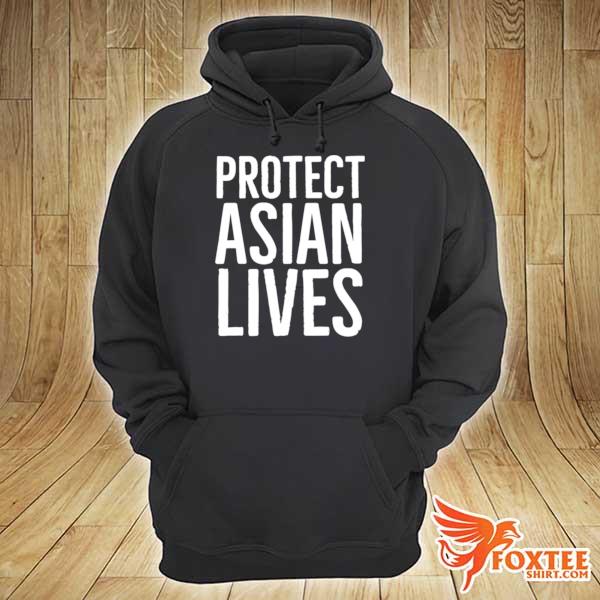 Stop Aapi Hate protect asian lives s hoodie