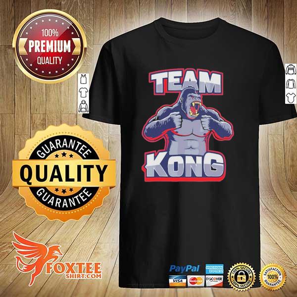 Team kong kong vs godzilla shirt