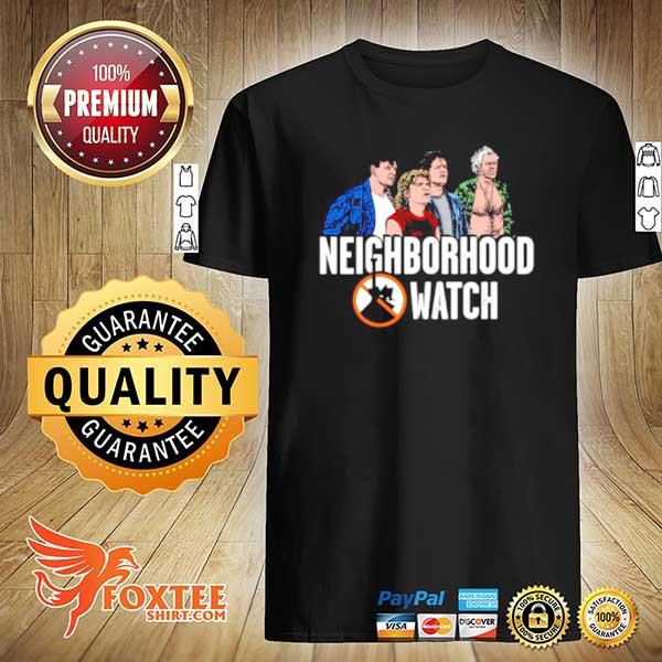 The Burbs Neighborhood Watch shirt