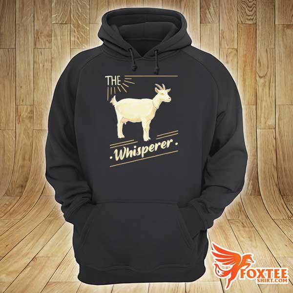 The goat whisperer lover farmer hoodie