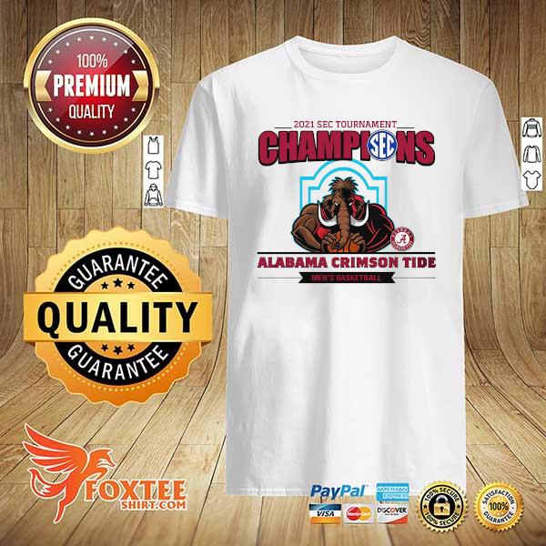 Trending 2021 Sec Tournament Champions Alabama Crimson Tide Men's Basketball shirt