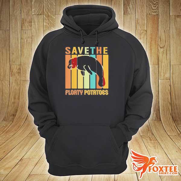 Vintage save the floaty potatoes manatee lover shirt. hoodie