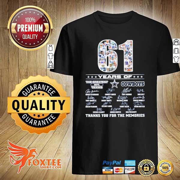 Awesome 61 years of the greatest nfl teams cowboys signatures thank you for the memories shirt