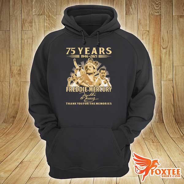 Awesome 75 years 1946 - 2021 freddie mercury signature thank you for the memories hoodie