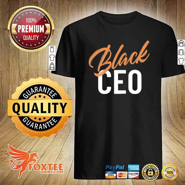 Awesome black business owner ceo entrepreneur shirt