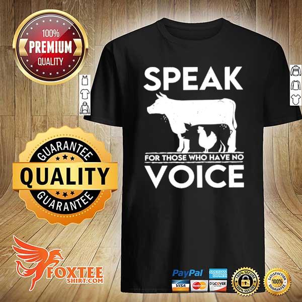 Awesome cow pig chicken speak for those who have no voice shirt