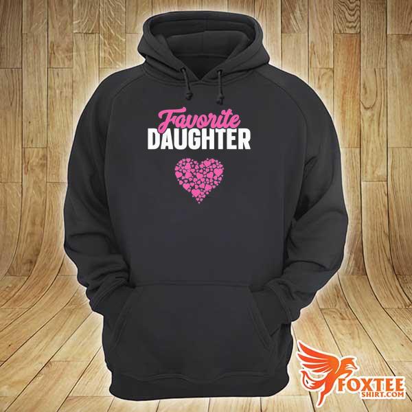 Awesome favorite daughter mother's day hoodie