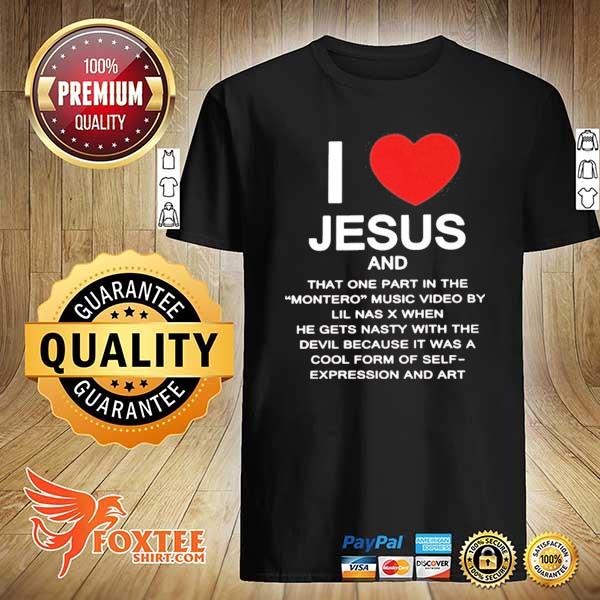 Awesome i love jesus and that one part in the montero video music shirt