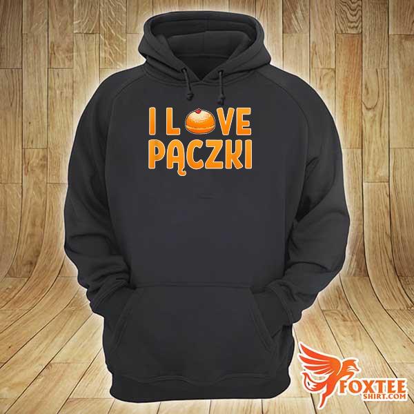 Awesome i love paczki doughnut polish foodie poland donut polska hoodie