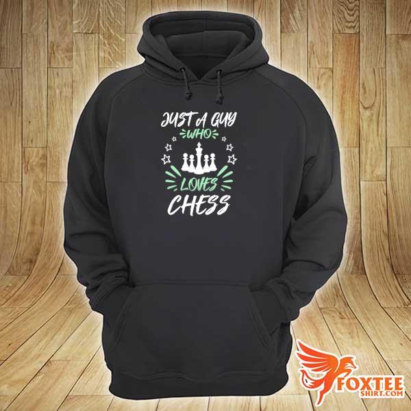 Awesome just a guy who loves chess hoodie