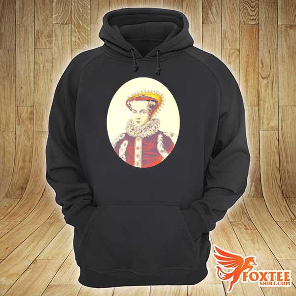 Awesome mary stuart queen of scots scotland stewart royal hoodie