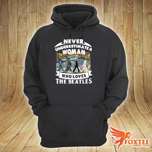 Awesome never underestimate a woman who loves the beatles abbey road hoodie