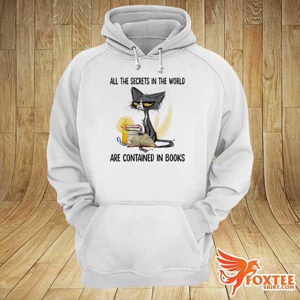 Cat Meh All the secrets in the world are contained in books s hoodie