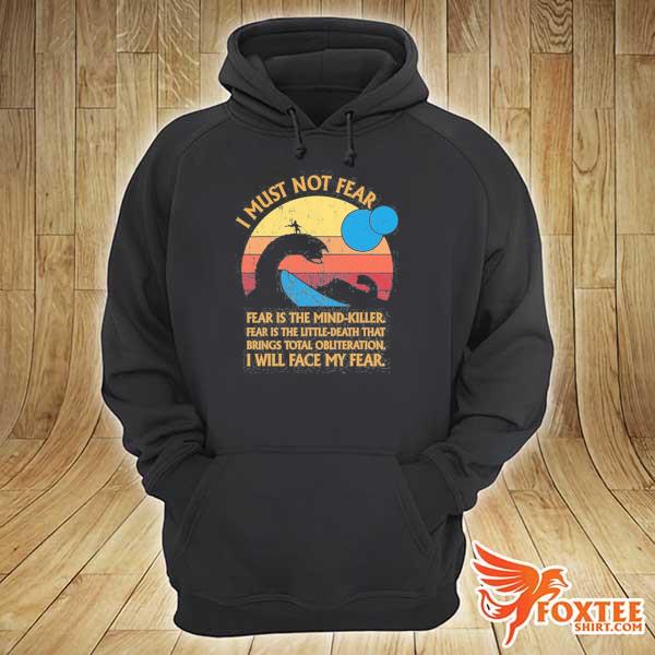 Dune movie I must not fear s hoodie