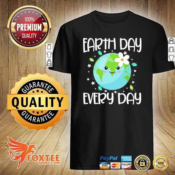 Earth day everyday earth day for kids students 2021 ver2 shirt