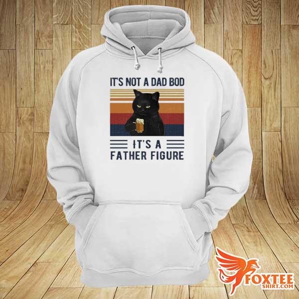 Father Cat Beer It's Not A Dad Bod It's A Father Figure Vintage Retro Shirt hoodie