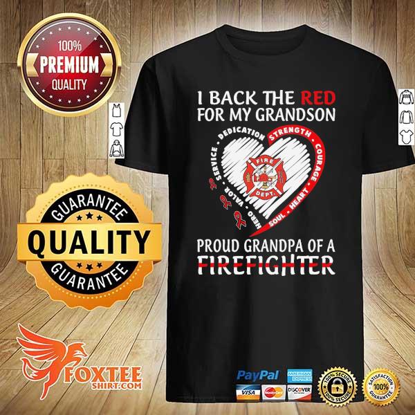 I back the red for my son proud grandpa of a firefighter shirt