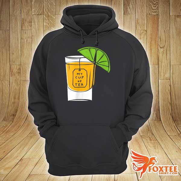 Liquid Courage My Cup Of Tea Shirt hoodie