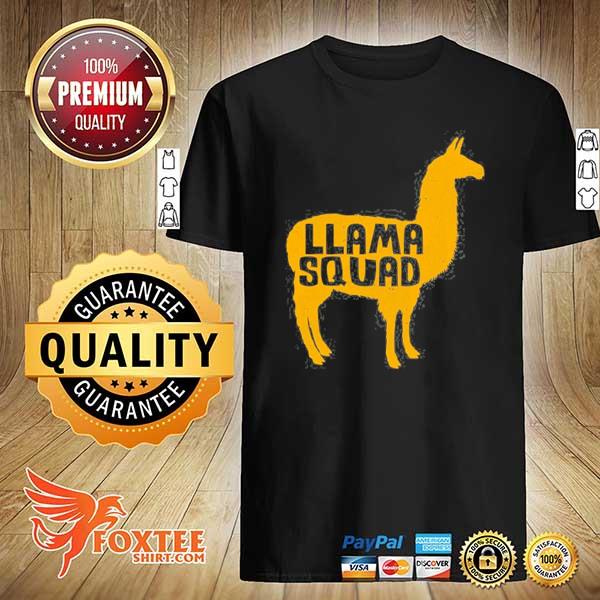 Llama squad for boys girls and adults who love llamas shirt