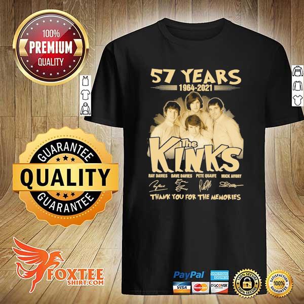 Original 57 years 1964 - 2021 the kinks ray davies pete quaife mick avory signatures thank you for the memories shirt