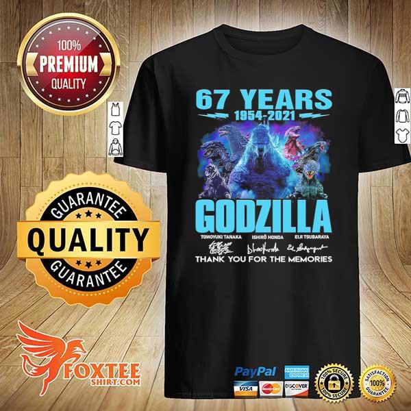 Original 67 years 1954 - 2021 godzilla tomoyuki tanaka ishiro honda eiji tsuburaya signatures thank you for the memories shirt